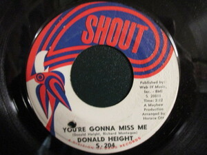 Donald Height ： You're Gonna Miss Me 7'' / 45s (( 60's Sam Cooke タイプの Deep Soul )) c/w My Baby's Gone (( 落札5点で送料無料