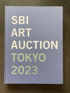 SBIオークションカタログ 23年3月11日 backsideworks kaws ロッカクアヤコ kyne 塩田千春 草間彌生 小松美羽 LY