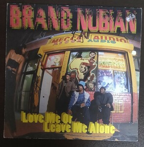 ドイツ盤12 Brand Nubian Love Me Or Leave Me Alone 