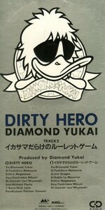 ■ DIAMOND YUKAI ダイアモンドユカイ ( レッドウォーリアーズ ) [ DIRTY HERO ] 新品 未開封 8cmCD 送料サービス ♪