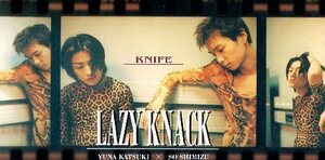 ■ LAZY KNACK レイジー・ナック ( 香月優奈 / 清水聡 ) [ KNIFE / いとしき芳香 ] 新品 未開封 8cmCD 即決 送料サービス ♪