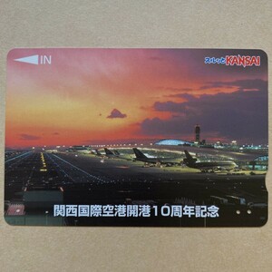 【使用済】 スルッとKANSAI 南海電鉄 関西国際空港 開港10周年記念 