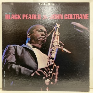 ●即決LP John Coltrane / Black Pearls Prst7316 j36455 米盤60年代後半のプレス。紫中央Trident、Vangedler刻 ジョン・コルトレーン