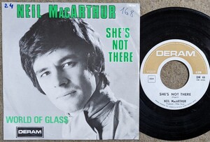 Neil MaCarther-She's Not There/World Of Glass★ベルギーDeram Orig.7"/マト1/Colin Blunstone/Zombies