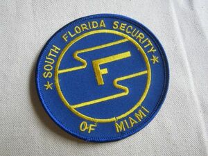 SOUTH FLORIDA SECURITY OF MAIAMI マイアミビーチ フロリダ 警察 ワッペン/パッチ 会社 USA 古着 アメリカ アメカジ ビンテージ 418