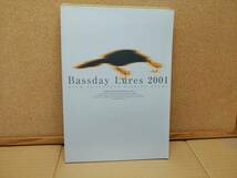 バスディー　BassDay ２００１年　 カタログ　364g_画像1