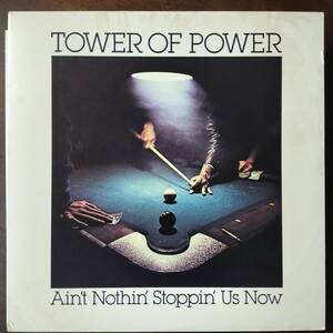 24074 【US盤】 TOWER OF POWER/AIN'T NOTHIN' STOPPIN' US NOW