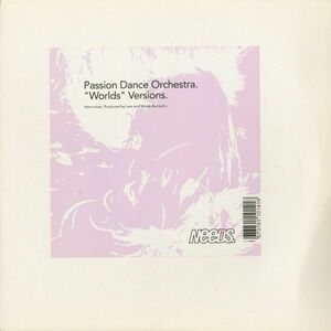 試聴 Passion Dance Orchestra - Worlds Versions [12inch] Needs Music GER 2003 House