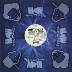 試聴 MAW Featuring Roy Ayers - Our Time Is Coming [12inch] MAW Records US 2001 House