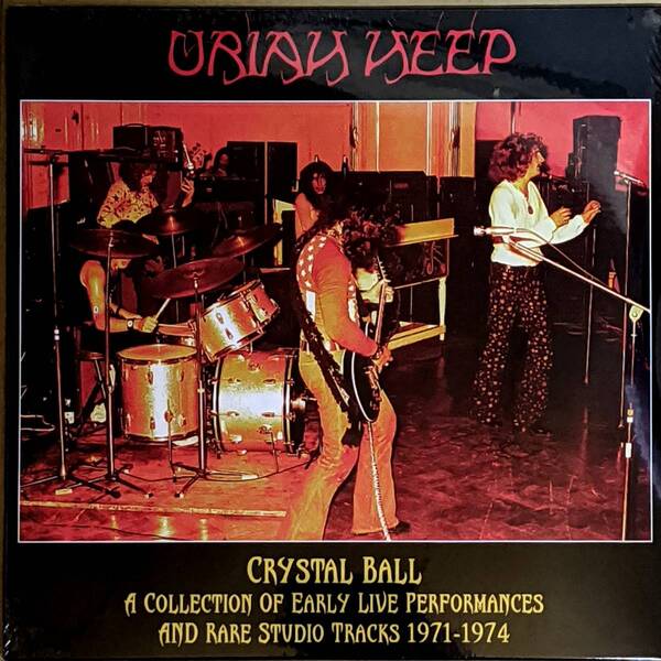 Uriah Heep - Crystal Ball-A Collection Of Early Live Performances & Rare Studio Tracks1971-74 500枚限定二枚組アナログ・レコード