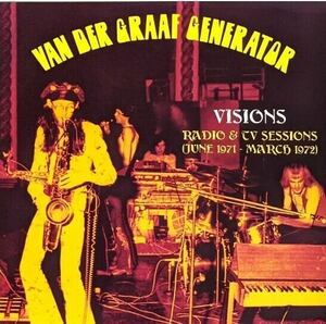 Van Der Graaf Generator - Visions - Radio And TV Sessions (June 1971 - March 1972) 限定アナログ・レコード