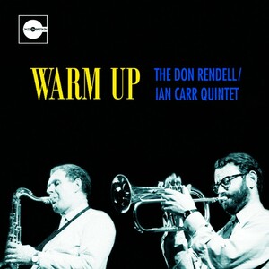 The Don Rendell ドン・レンデル / Ian Carr イアン・カー Quintet Warm Up 限定二枚組CD
