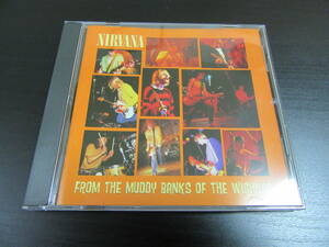 NIRVANA/FROM THE MUDDY BANKS OF THE WISHKAN　ニルヴァーナ