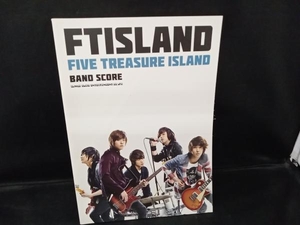 FTISLAND「FIVE TREASURE ISLAND」 シンコーミュージック・エンタテイメント