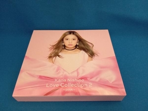 西野カナ CD Love Collection 2 ~pink~(初回生産限定盤)(DVD付)