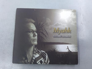 下地暁 CD Myahk