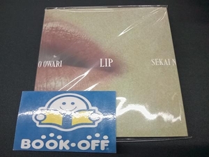 SEKAI NO OWARI CD Lip(初回限定盤)(DVD付)(紙ジャケット仕様)