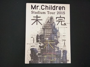 (Mr.Children) DVD Mr.Children Stadium Tour 2015 未完