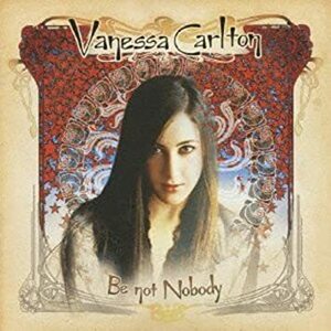 Be Not Nobody ヴァネッサ・カールトン 輸入盤CD