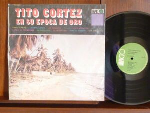 TITO CORTEZ/EPOCA DE ORO -173.132（LP）