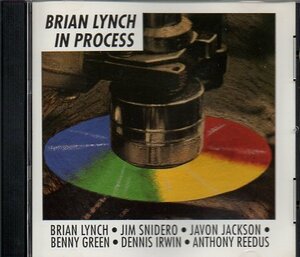 Brian Lynch / In Process