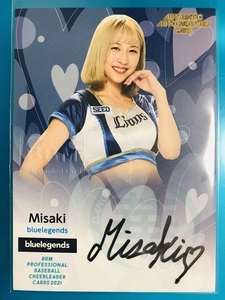 Misaki 90枚限定 直筆サインカード bluelegends BBM 2021 Dancing Heroine 華 埼玉西武ライオンズ チアリーダー