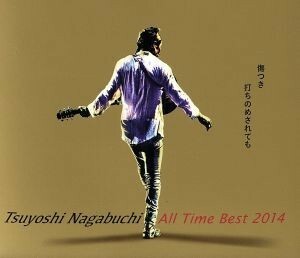 Ｔｓｕｙｏｓｈｉ　Ｎａｇａｂｕｃｈｉ　Ａｌｌ　Ｔｉｍｅ　Ｂｅｓｔ　２０１４　傷つき打ちのめされても、長渕剛。（初回限定盤）（ＤＶＤ