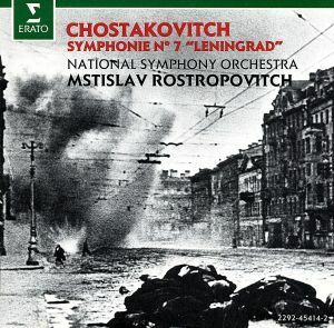 ショスタコーヴィチ：交響曲第７番「レニングラード」／Ｍ．ロストロポーヴィチ／ナショナル交響楽団