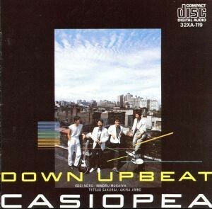 ダウン・アップビート／ＣＡＳＩＯＰＥＡ