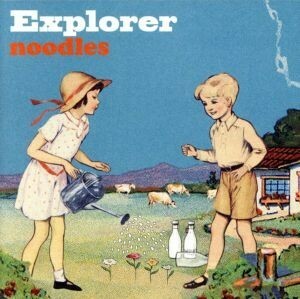 Ｅｘｐｌｏｒｅｒ （ＤＶＤ付） ｎｏｏｄｌｅｓ