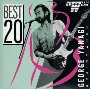 Ｇｒｅａｔｅｓｔ　Ｈｉｔｓ２０［２ＣＤ］／柳ジョージ＆レイニーウッド