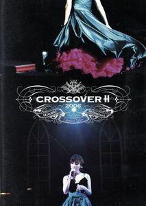 Ｓｐｅｃｉａｌ　Ｌｉｖｅ“ｃｒｏｓｓｏｖｅｒ　II”／島谷ひとみ