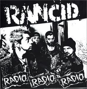 Rancid / Radio Radio Radio Canada Press