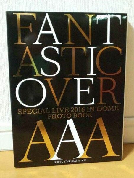 AAA Special Live 2016 in Dome‐FANTASTIC OVER‐PHOTO BOOK