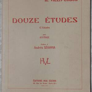 ヴィンテージ 1953年 ギター 輸入楽譜 H.VILLA-LOBOS ヴィラ＝ロボス 12の練習曲集 序文 Andres SEGOVIA アンドレス セゴビア 激レア