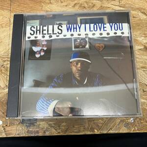 シ● HIPHOP,R&B SHELLS - WHY I LOVE YOU INST,シングル,PROMO盤 CD 中古品