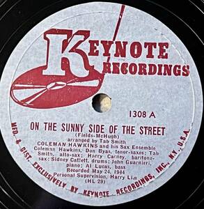 12INCH; COLEMAN HAWKINS AND HIS SAX ENSEMBLE KEYNOTE On The Sunny Side Of The Street/ Louise