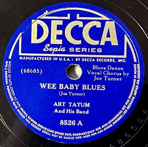 ART TATUM AND HIS BAND DECCA Wee Baby Blues/ Battery Bounce