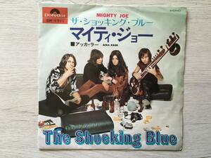 THE SHOCKING BLUE MIGHTY JOE