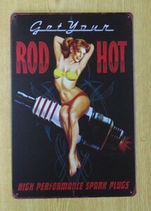 送料無料 スパークプラグ GET YOUR ROD HOT 金属製 メタルサインプレート SPARK PLUG 看板 ブリキ アンティーク ガレージ