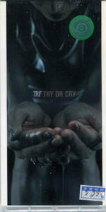「TRY OR CRY」TRF CD