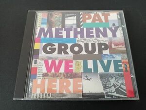 パット・メセニー　ウィ・リヴ・ヒア　PAT METHENY GROUP WE LIVE HERE　GEFD-24729