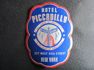 ホテル ラベル■ホテルピカデリー■HOTEL PICCADILLY■タイムズスクエア■ニューヨーク■1950's