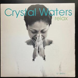 12inch CRYSTAL WATERS / RELAX