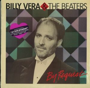 US86年プレスLP シュリンク・ハイプステッカー付き Billy Vera & The Beaters / By Request【Rhino T-RNLP 70858】ビリー・ヴェラ