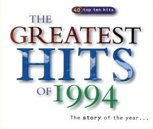 【輸入盤】Ｔｈｅ　Ｇｒｅａｔｅｓｔ　Ｈｉｔｓ　ｏｆ　１９９４／（オムニバス）