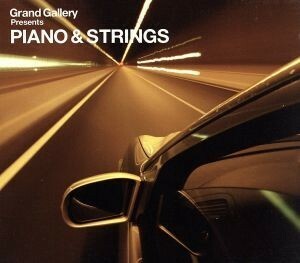 Ｇｒａｎｄ　Ｇａｌｌｅｒｙ　ｐｒｅｓｅｎｔｓ　ＰＩＡＮＯ＆ＳＴＲＩＮＧＳ／（オムニバス）,ボブ・サンクラー,Ｈｏｔｔ　２２,金原千恵