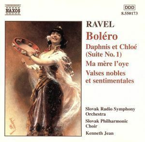 【輸入盤】Ｒａｖｅｌ：　Ｂｏｌｅｒｏ／Ｄａｐｈｎｉｓ＆Ｃｈｌｏｅ／Ｍａ／Ｒａｖｅｌ（アーティスト）