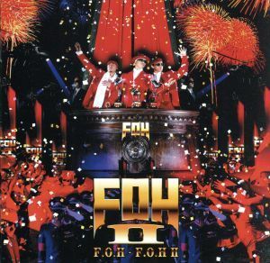 Ｆ．Ｏ．Ｈ　II／Ｆｕｌｌ　Ｏｆ　Ｈａｒｍｏｎｙ