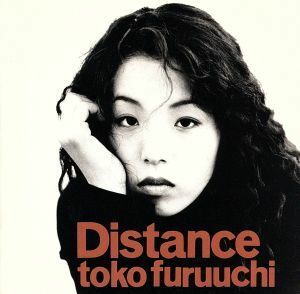 Ｄｉｓｔａｎｃｅ／古内東子